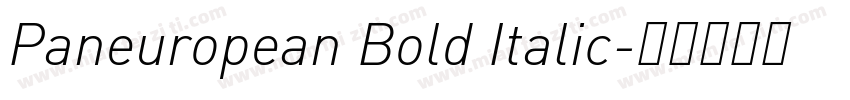 Paneuropean Bold Italic字体转换